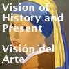 Vision of History and Present